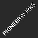 PioneerWorks